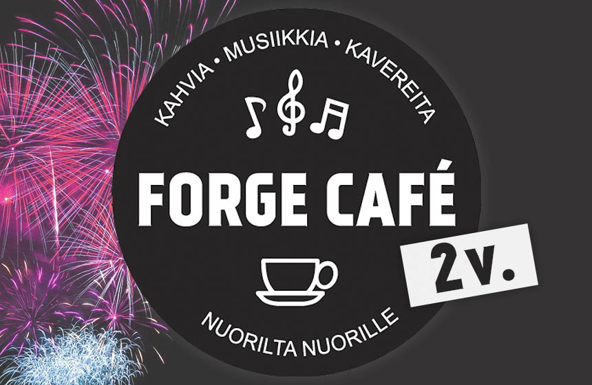 Forge Café täyttää 2 vuotta!